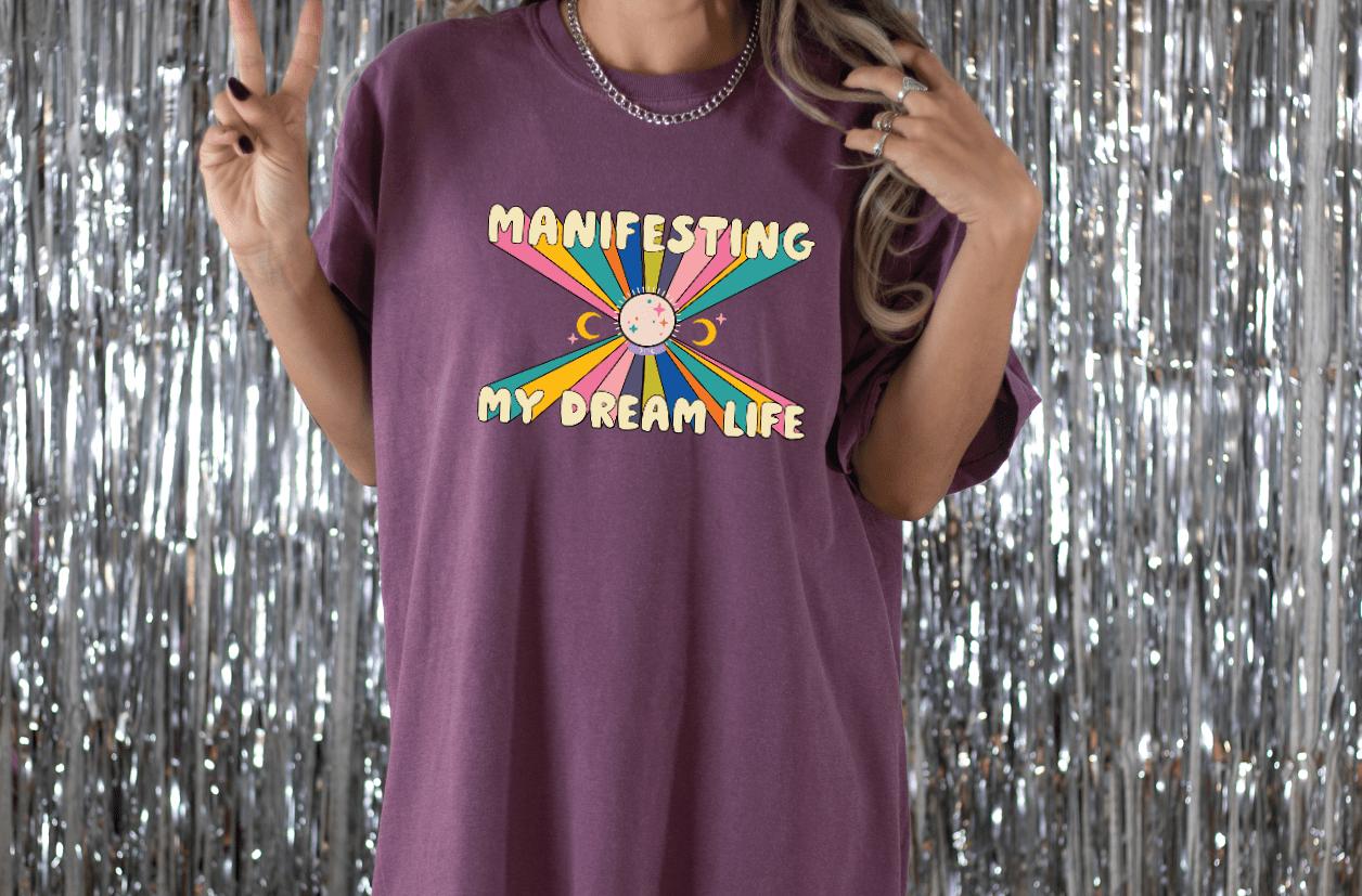 Manifesting My Dream Life T-Shirt