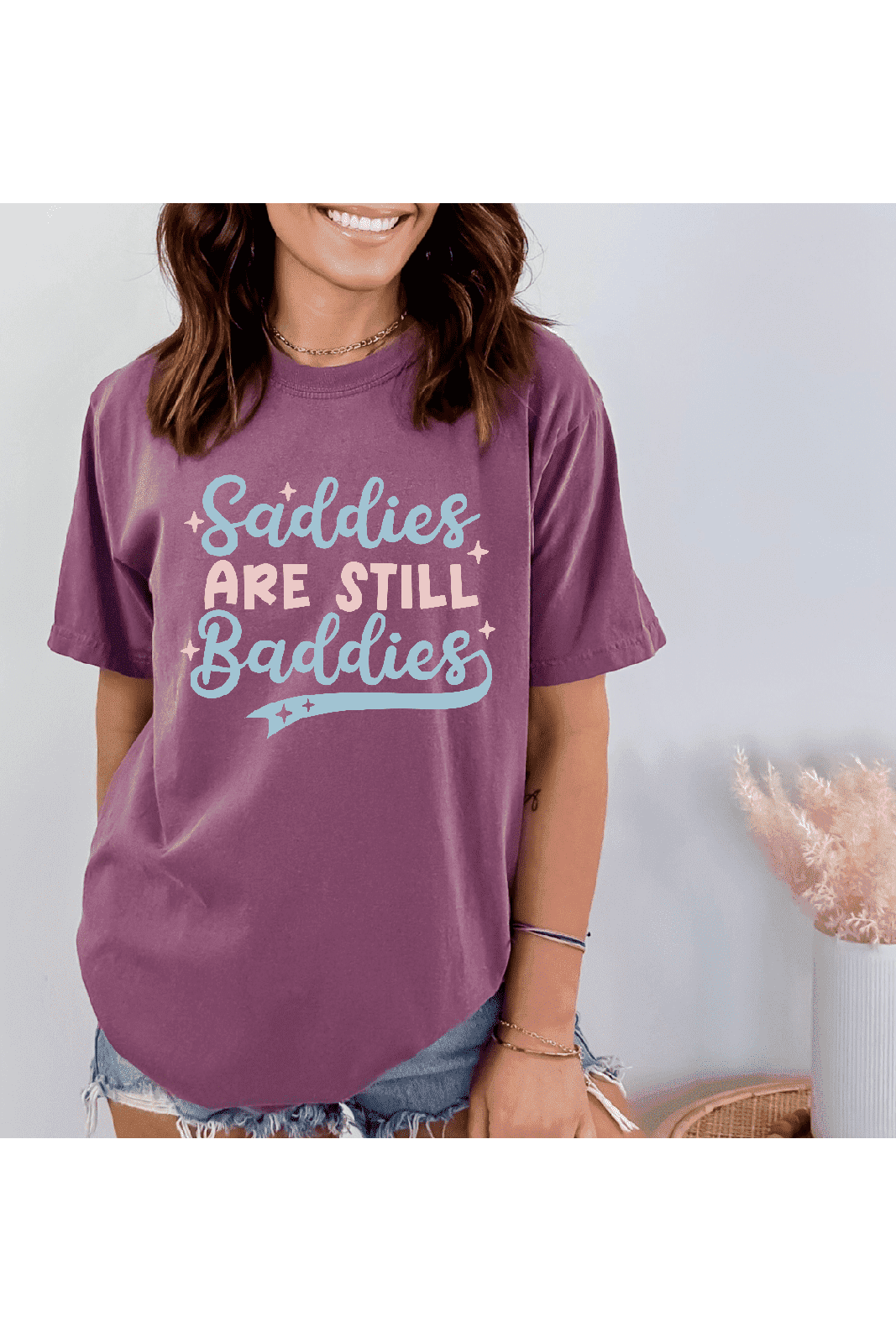 Saddies Are Still Baddies T-Shirt