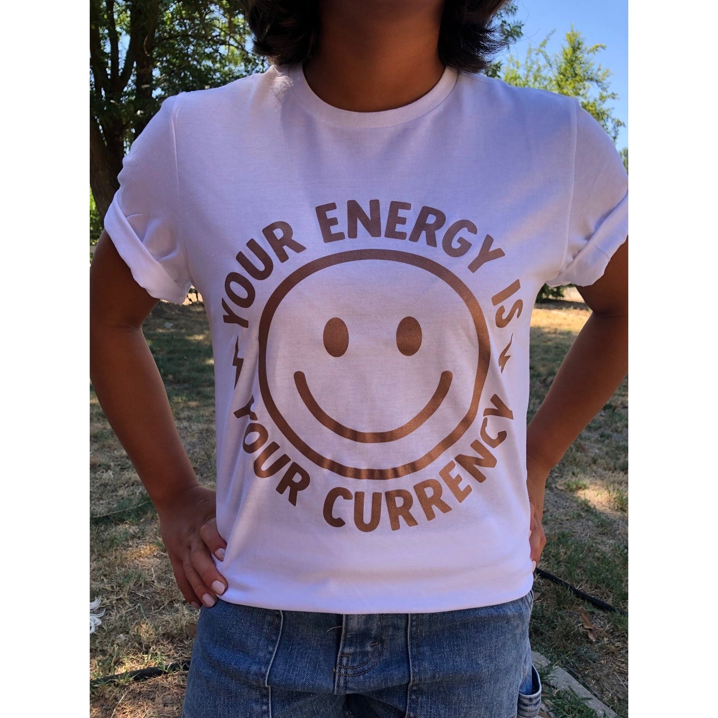 Your Energy Is Your Currency T-Shirt